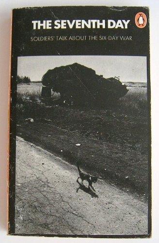Book The Seventh day: soldiers' talk about the Six-Day War, free Book The Seventh day: soldiers' talk about the Six-Day War, free
