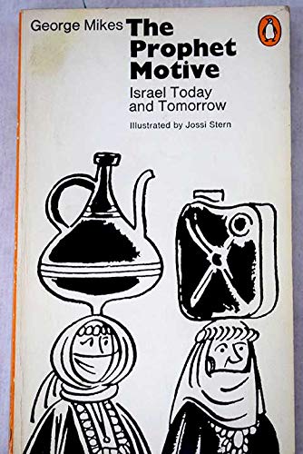 Book The Prophet Motive: Israel Today And Tomorrow free