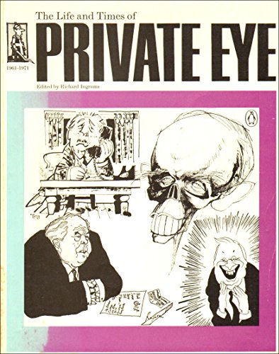 Book The life and times of "Private Eye", 1961-1971 free