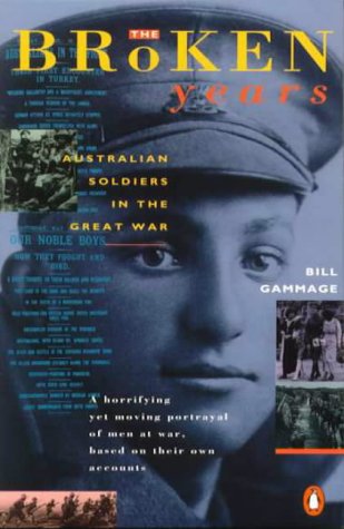 Book The Broken Years: Australian Soldiers in the Great War free