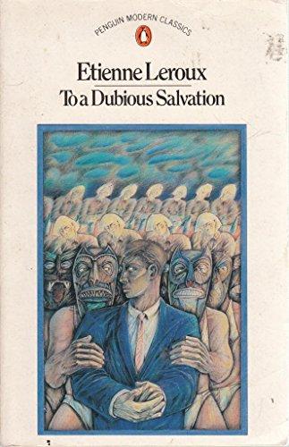 Book To a dubious salvation: A trilogy of fantastical novels (Penguin modern classics) free