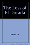 Book The Loss of El Dorado: A History free