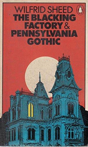 Book THE BLACKING FACTORY & PENNSYLVANIA GOTHIC: A SHORT NOVEL AND A LONG STORY free