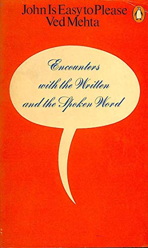 Book John Is Easy To Please : Encounters With The Written And The Spoken Word free