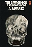 Book The Savage God: A Study Of Suicide free