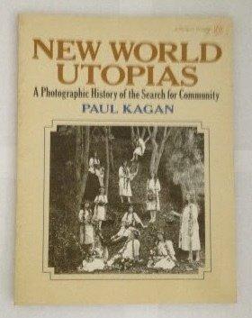 Book New World Utopias: A Photographic History of the Search for Community free