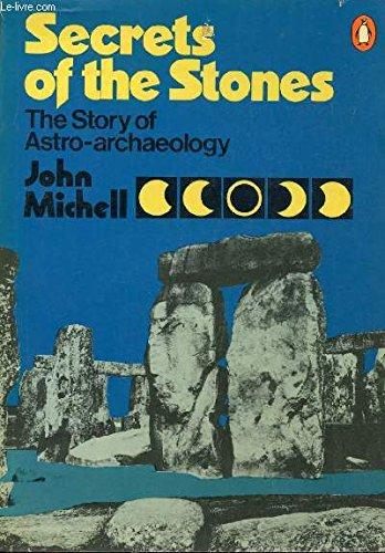 Book Secrets of the Stones: The Story of Astro-Archaeology free