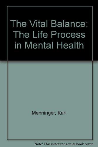 Book The Vital Balance: The Life Process in Mental Health free