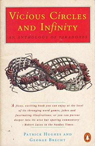 Book Vicious Circles and Infinity: An Anthology of Paradoxes free
