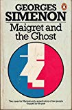 Book Maigret and the Ghost: " Maigret and the Hotel Majestic " , " Three Beds in Manhattan " and " Maigret and the Ghost " free
