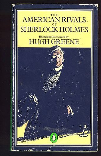 Book The American Rivals of Sherlock Holmes (Penguin crime fiction) free
