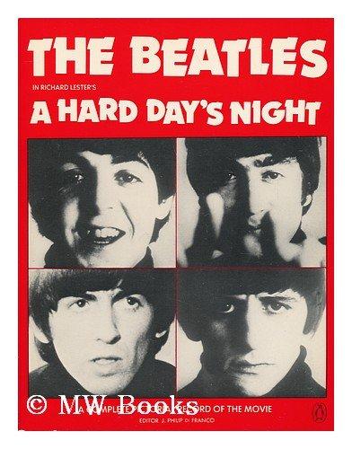 Book The Beatles in Richard Lester's A Hard Day's Night - A Complete Pictorial Record of the Movie free