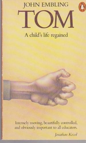 Book Tom a Child's Life Regained free