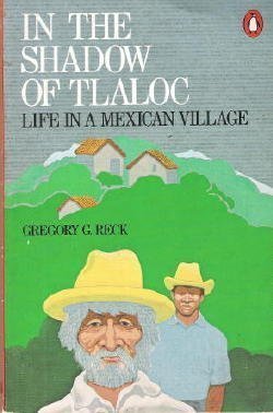 Book In the Shadow of Tlaloc: Life in a Mexican Village free
