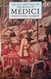 Book Rise And Fall Of The House Of Medici free