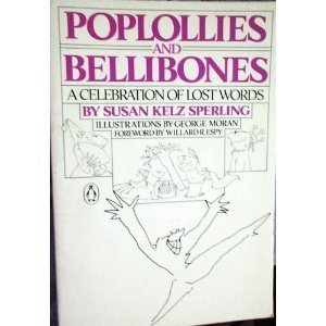Book Poplollies and Bellibones: A Celebration of Lost Words free