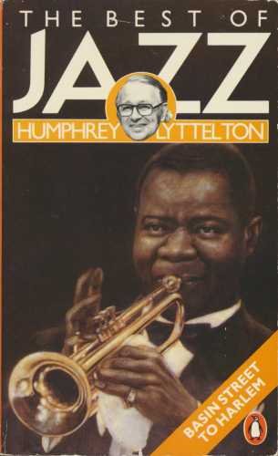 Book The Best Of Jazz: Basin Street To Harlem. Jazz Masters And Masterpieces 1917-1930 free