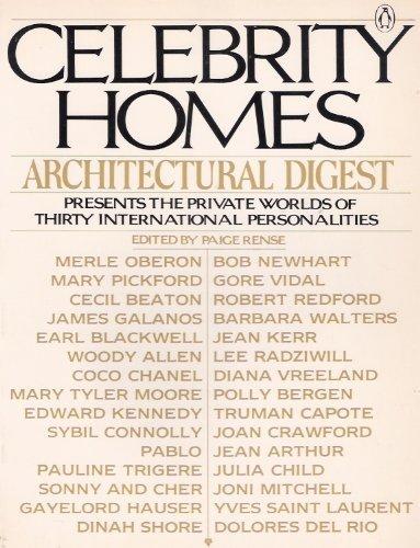 Book Celebrity Homes: Architectural Digest Presents the Private Worlds of Thirty International Personalities free
