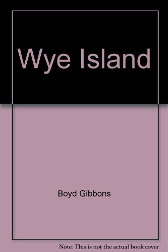 Book Wye Island free