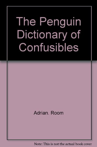 Book The Penguin Dictionary Of Confusibles free