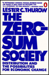 Book The Zero-Sum Society: Distribution and the Possibilities for Economic Change free