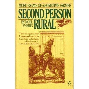 Book Second Person Rural: More Essays of a Sometime Farmer free