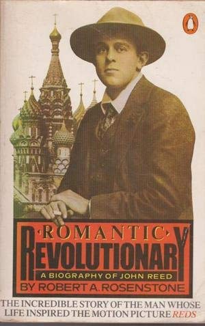 Book Romantic Revolutionary: A Biography Of John Reed free