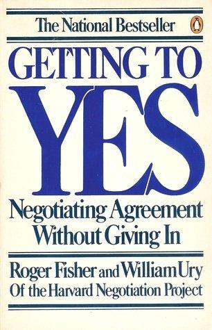 Book Getting to Yes: Negotiating Agreement Without Giving In free