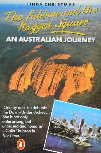 Book The Ribbon and the Ragged Square: An Australian Journey free