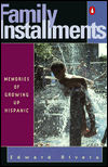 Book Family Installments: Memories of Growing Up Hispanic free
