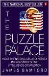 Book The Puzzle Palace: Inside the National Security Agency, America's Most Secret Intelligence Organization free