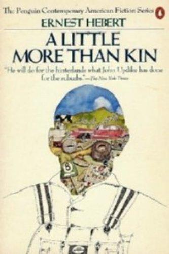 Book A Little More than Kin (Penguin Contemporary American Fiction Series) free