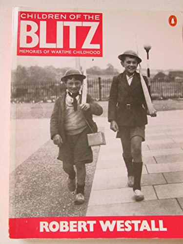 Book Children of the Blitz: Memories of Wartime Childhood free