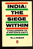 Book India: The Siege Within: Challenges to a Nation's Unity free