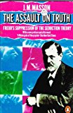 Book The Assault on Truth: Freud's Suppression of the Seduction Theory free