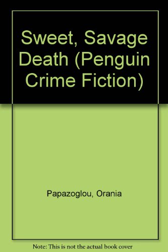 Book Sweet, Savage Death (penguin Crime Fiction) free
