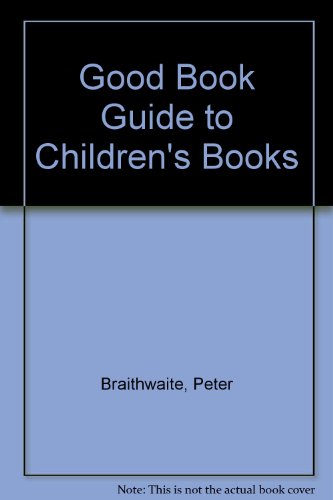 Book &quot;Good Book Guide&quot; to Children&#39;s Books free