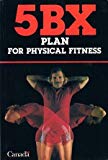 Book The 5BX Plan for Physical Fitness for Men free