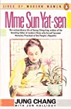 Book Madame Sun Yat-Sen: Soong Ching-Ling (Lives of Modern Women) free