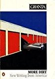 Book Granta: More Dirt 19 (Granta: New Writing from America): The Snap Revolution 18 free