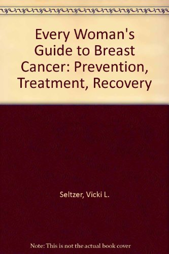 Book Every Woman's Guide to Breast Cancer free