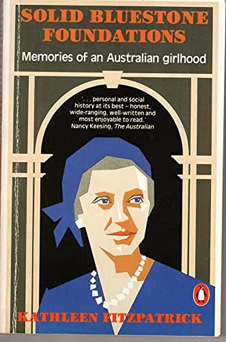 Book Solid Bluestone Foundations - Memories Of An Australian Girlhood free