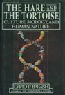 Book The Hare and the Tortoise: Culture, Biology, and Human Nature free