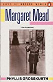 Book Margaret Mead: A Life of Controversy (Lives of Modern Women) free