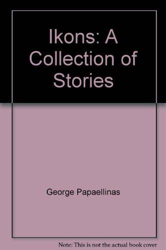 Book Ikons: A Collection Of Stories free