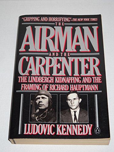 Book The Airman and the Carpenter: The Lindbergh Kidnapping and the Framing of Richard Hauptman free