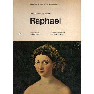 Book The Complete Paintings of Raphael (Classics of World Art) free