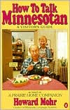 Book How to Talk Minnesotan: A Visitor's Guide free