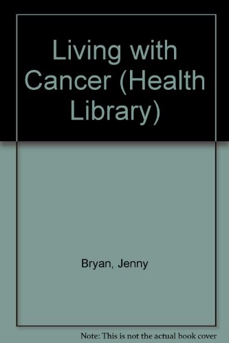 Book Living with Cancer (Health Library) free