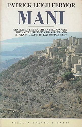Book Mani: Travels in the Southern Peloponnese (Travel Library) free